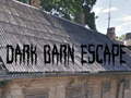 Lojë Dark Barn Escape