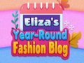 Lojë Eliza's Year-round Fashion Blog