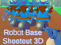 Lojë Robot Base Shootout 3D
