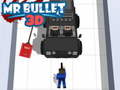 Lojë Mr Bullet 3D 