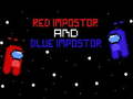 Lojë Red İmpostor and  Blue İmpostor 