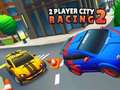 Lojë 2 Player City Racing 2