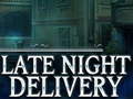 Lojë Late Night Delivery