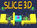 Lojë Slice 3D