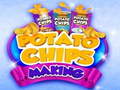 Lojë Potato Chips making