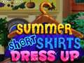 Lojë Summer Short Skirts Dress Up