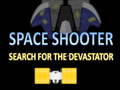 Lojë Space Shooter Search The Devastator