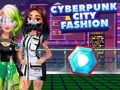 Lojë Cyberpunk City Fashion