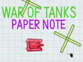 Lojë War Of Tanks Paper Note