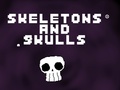 Lojë Skeletons and Skulls