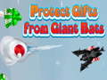 Lojë Protect Gifts from Giant Bats