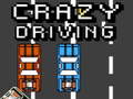 Lojë Crazy Driving
