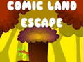 Lojë Comic Land Escape