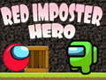 Lojë Red Imposter Hero 