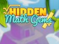 Lojë Hidden Math Gems