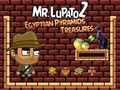 Lojë Mr Lupato 2: Egyptian Pyramids Treasures