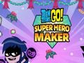 Lojë Teen Titans Go: Superhero Maker