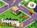 Lojë Shopping Mall Tycoon