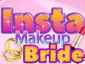 Lojë Insta Makeup Bride