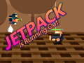 Lojë Jetpack Is Running Out