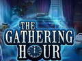 Lojë The Gathering Hour