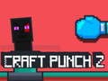 Lojë Craft Punch 2