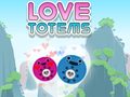 Lojë Love Totems