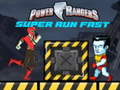 Lojë Power Rangers Super Run Fast 