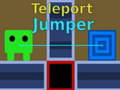 Lojë Teleport Jumper