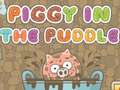 Lojë Piggy In The Puddle