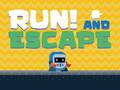 Lojë Run! And Escape