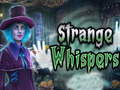 Lojë Strange whispers