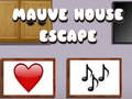 Lojë Mauve House Escape