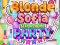 Lojë Blonde Sofia Stay at Home Party