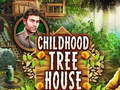 Lojë Childhood Treehouse