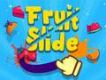 Lojë Fruit Slide Reps