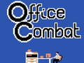 Lojë Office Combat