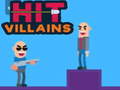 Lojë Hit Villains