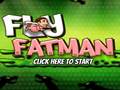 Lojë Fly Fat Man