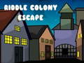 Lojë Riddle Colony Escape