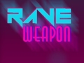 Lojë Rave Weapon