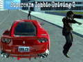 Lojë Supercars zombie driving 2