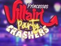 Lojë Princesses Villain Party Crashers