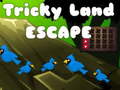 Lojë Tricky Land Escape