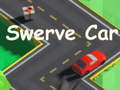 Lojë Swerve Car