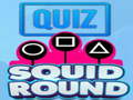 Lojë Quiz Squid Round