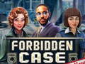 Lojë Forbidden Case
