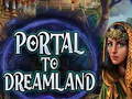 Lojë Portal To Dreamland