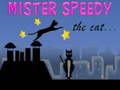 Lojë Mister Speedy the Cat