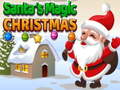 Lojë Santa's magic Christmas